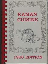 Kaman Cuisine 1986 Edition Vintage Cookbook Recipes [Hardcover] unknown - £45.82 GBP