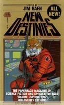 New Destinies Spring 1987 ed. by Jim Baen / Paperback Science Fiction Anthology - £0.88 GBP