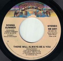 Donna Summer 45 There Will Always Be A You / Dim All The Lights C12 - £3.10 GBP