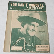 You Can&#39;t Conceal a Broken Heart Sheet Music by Wally Fowler and Johnnie... - $9.98