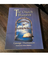 The Church Blueprint Practical Help for Building The Body by George O. T... - £14.22 GBP