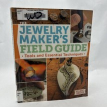 Jewelry Maker&#39;s Field Guide : Tools and Essential Techniques, Paperback by Dr... - £7.91 GBP