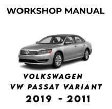 VOLKSWAGEN VW PASSAT VARIANT 2011 - 2019 SERVICE REPAIR WORKSHOP MANUAL - £5.52 GBP