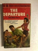 THE DEPARTURE by John Olden Sherry (1955) Popular Library sleaze pb - £7.83 GBP