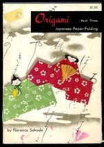 Origami Japanese Paper Folding by Sakade Book Three - $13.86