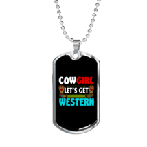 Cowgirl Let&#39;s Get Western Horse Necklace Stainless Steel or 18k Gold Dog Tag 24 - £37.92 GBP+