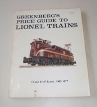 Greenberg&#39;s Price Guide To Lionel Trains O O-27 1945-1977 Color - £12.77 GBP
