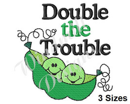 Two Peas In A Pod- Double The Trouble - Machine Embroidery Design - £2.78 GBP