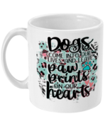 Dogs Leave Paw Prints on Your Heart Coffee Mug - £12.57 GBP