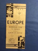 Vintage 1935 TOURS TO EUROPE &amp; EUROPE BY MOTOR &amp; RESIDENTIAL TOUR TO FRANCE - $19.78