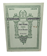 Sixth Grade Standard Compositions For The Piano 1909 Sheet Music Song Book - $20.29 CAD