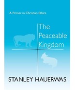 The Peaceable Kingdom: A Primer In Christian Ethics (book) by Stanley Ha... - £6.14 GBP