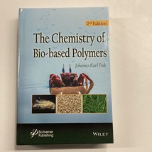 The Chemistry of Bio-based Polymers - $140.25
