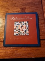 Patchwork of Love  Creating Friendships Piece by Piece HCDJ - £3.75 GBP