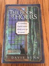 The Book Of Hours T. Davis Bunn A Novel Paperback Ships N 24h - £30.02 GBP