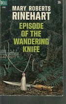 Rinehart, Mary Roberts - Episode Of The Wandering Knife - Mystery - £1.99 GBP