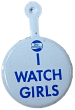 Diet Pepsi I Watch Girls Tin Litho Pin Button 1 1/2&quot; Vintage Creepy B 19... - $9.90