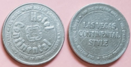 Hotel Cotinental 'Las Vegas Continental Style' $1 Gaming Token - $13.95