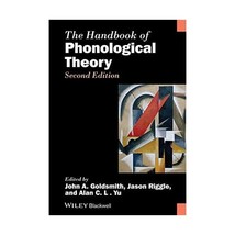 The Handbook of Phonological Theory (Blackwell Handbooks in Linguistics) Goldsmi - $67.00