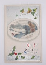 New Years With Best Wishes Holly Wreath Snow 1911 Embossed Postcard Dead PO - £4.75 GBP