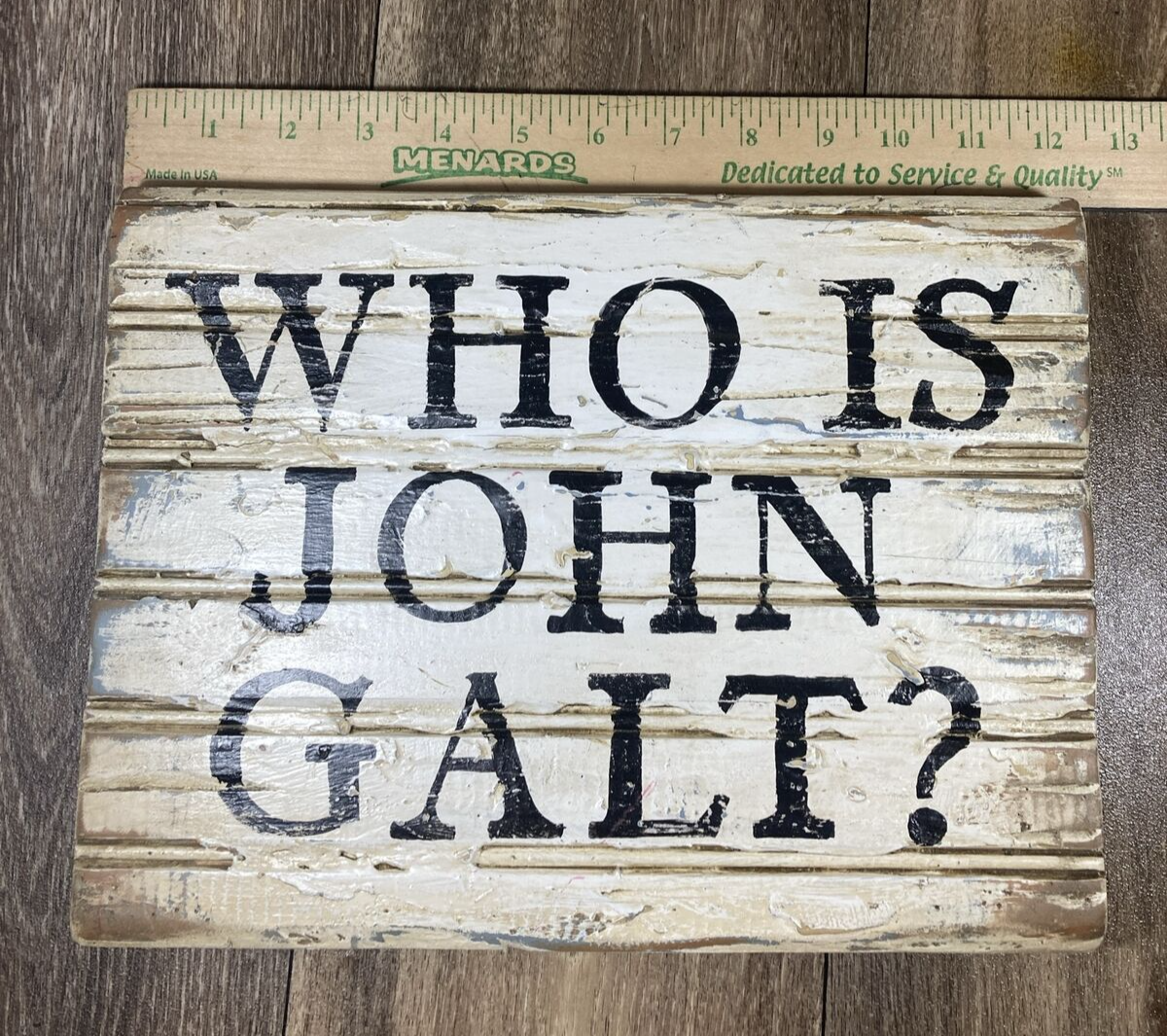 Who Is John Galt Original Wood Painting 9x13 Rustic Design Atlas Shrugged Item image 3