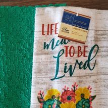 Kitchen Towels, set of 3, Green Spring Flowers, Life is Meant to be Lived image 4