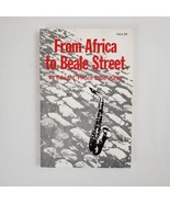 From Africa to Beale Street by Edward &quot;Prince Gabe&quot; Kirby 1983 stated 1s... - £19.53 GBP