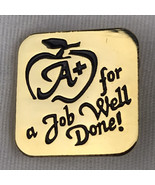 A+ For A Job Well Done Teacher Apple Pin Education Student School Gold Tone - $11.95