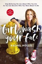 Girl, Wash Your Face : Stop Believing the Lies about Who You Are So You Can... - £2.53 GBP