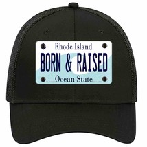 Born and Raised Rhode Island State Novelty Black Mesh License Plate Hat - £22.70 GBP