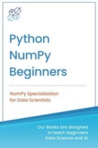 Python Num Py For Beginners Paperback Data Science &amp; Ai Programming Coding 2022 - £21.01 GBP