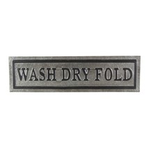 Cheungs Horizontal, Galvanized Metal Wall Sign With The Wording "Wash Dry Fold" - $48.76