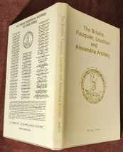 The Brooke Fauquier, Loudon And Alexandria Artillery - 1990 1st Lmt. Ed. Signed. - £39.44 GBP