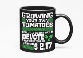 Growing Your Own Tomatoes. Funny, Black 11oz Ceramic Mug - £17.11 GBP+