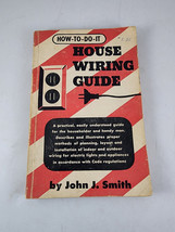 House Wiring Guide How To Do It Series by John Smith 1954 Paperback Illu... - £15.28 GBP