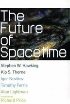 The Future of Spacetime by Stephen W. Hawking (BRAND NEW Hardcover) - £11.06 GBP