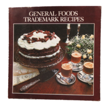 VTG General Foods Trademark Recipes 1982 Brand Advertising Booklet - £6.79 GBP