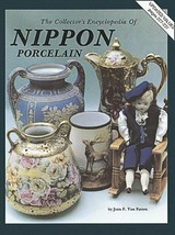 The Collector&#39;s Encyclopedia of NIPPON Porcelain Joan F. Van Patten - £6.99 GBP