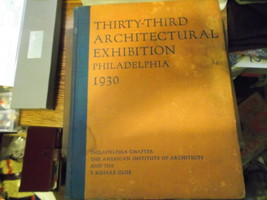 Thirty-Third Architectural Exhibition Year Book Philadelphia 1930 - $50.00