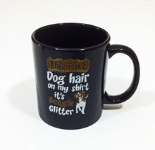 This isn&#39;t Dog Hair It&#39;s Beagle Glitter Coffee Mug  12oz Cup Black - £7.79 GBP