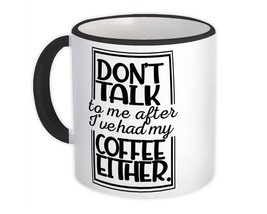 Dont Talk to Me : Gift Mug Coffee Funny Sarcastic Work Office Coworker - £12.50 GBP