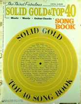 SOLID GOLD TOP 40 SONG BOOK The Third Vocal Album music book 40s to 60s ... - £10.96 GBP