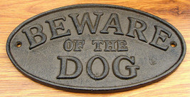 Cast Iron &quot;Beware Of The Dog&quot; - £36.16 GBP