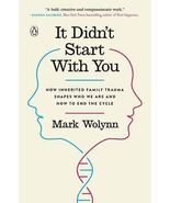 It Didn&#39;t Start with You : How Inherited Family Trauma Shapes Who We Are... - $180.94 MXN