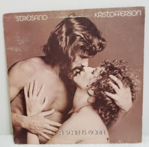 Barbra Streisand &amp; ‎Kris Kristofferson: A Star Is Born: Columbia 1976 LP (Rock) - £5.03 GBP