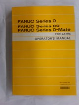 Fanuc Series 0 For Lathe Operator&#39;s Manual for Lathe - £68.96 GBP
