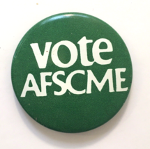 Vote AFSCME Pin American Federation of State County Municipal Employees ... - £9.41 GBP