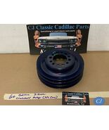 RESTORED 60 CADILLAC 390 ENG CRANK CRANKSHAFT PULLEY TRIPLE (3) GROOVE A... - $395.99
