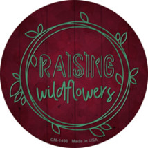 Raising Wildflowers Novelty Circle Coaster Set of 4 - $19.95