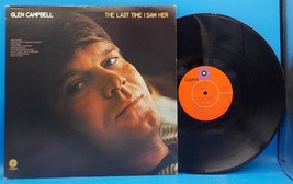 Glen Campbell LP &quot;The Last Time I Saw Her&quot; EX or Better BX8A - £6.24 GBP